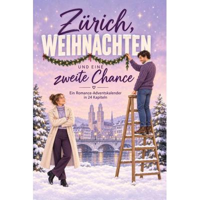 Zürich, Weihnachten und eine zweite Chance