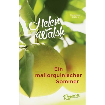 Ein mallorquinischer Sommer, Taschenbuch von Helen Walsh, Kiepenheuer & Witsch