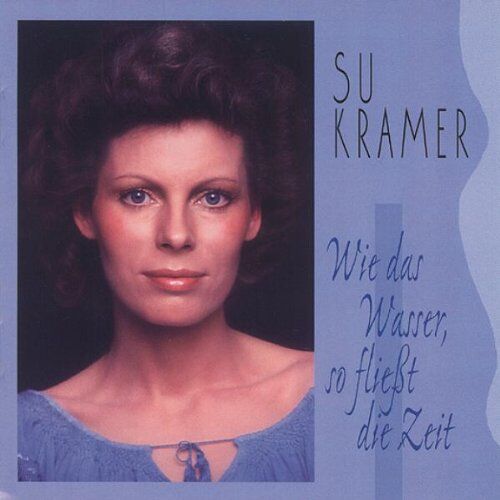 Su Kramer - Wie das Wasser So Fliesst die - Preis vom 04.10.2026 03:51:26 h