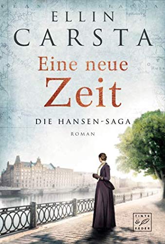 Ellin Carsta - Eine neue Zeit (Die Hansen-Saga, Band 2) - Preis vom 17.10.2026 19:25:27 h