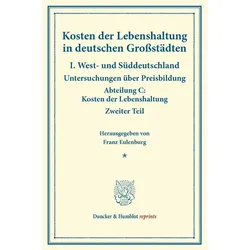 Kosten der Lebenshaltung in deutschen Grossstädten., Fachbücher