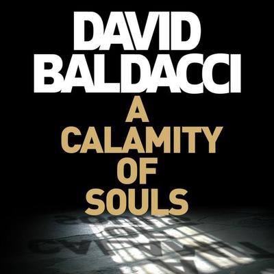 A Calamity of Souls - David Baldacci, Audio, 9781035035625