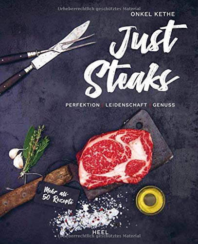 Kevin Theermann - Just Steaks: Perfektion - Leidenschaft - Genuss - Preis vom 11.10.2026 15:43:13 h