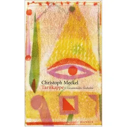 Tarnkappe, Belletristik von Christoph Meckel