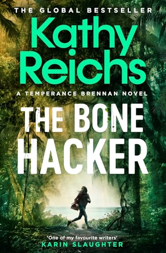 Kathy Reichs - The Bone Hacker: The Sunday Times Bestseller in the thrilling Temperance Brennan series - Preis vom 30.09.2026 22:30:23 h