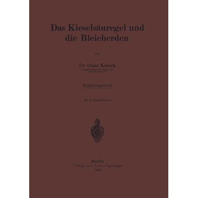 Das Kieselsäuregel und die Bleicherden, Taschenbuch von Oscar Kausch, Springer Berlin, 978-3-642-89933-1