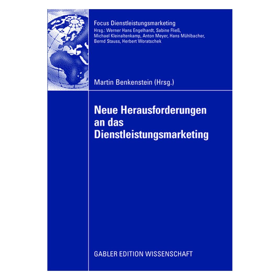 Gabler Neue Herausforderungen an das Dienstleistungsmarketing (Deutsch, Softcover, Martin Benkenstein) (55190568)