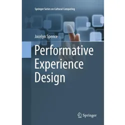 Performative Experience Design, Fachbücher von Jocelyn Spence