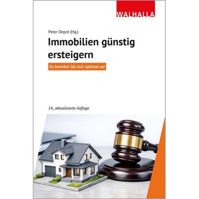 Immobilien günstig ersteigern, Taschenbuch von Peter Depre, Walhalla und Praetoria, 978-3-8029-3184-0