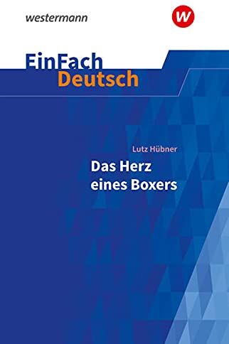Florian Koch - EinFach Deutsch Textausgaben: Lutz Hübner: Das Herz eines Boxers: Klassen 7 - 9 - Preis vom 04.10.2026 03:51:26 h