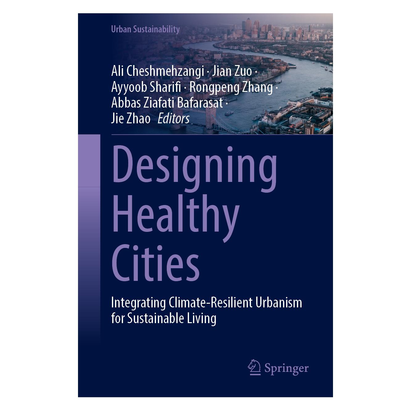Springer Designing Healthy Cities (Englisch, Hardcover, Ayyoob Sharifi, Jian Zuo) (71879103)