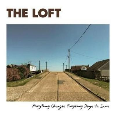 Everything Changes Everything Stays The Same - The Loft, CD