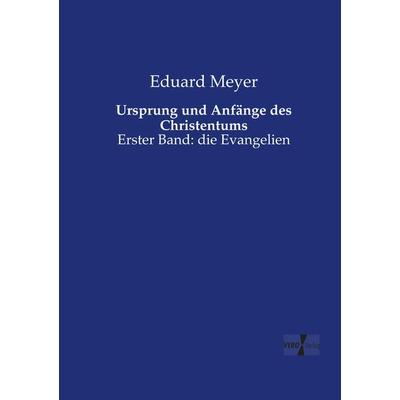 Ursprung und Anfänge des Christentums, Taschenbuch von Eduard Meyer, Vero Verlag, 978-3-7372-0630-3