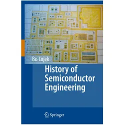 History of Semiconductor Engineering, Fachbücher von Bo Lojek