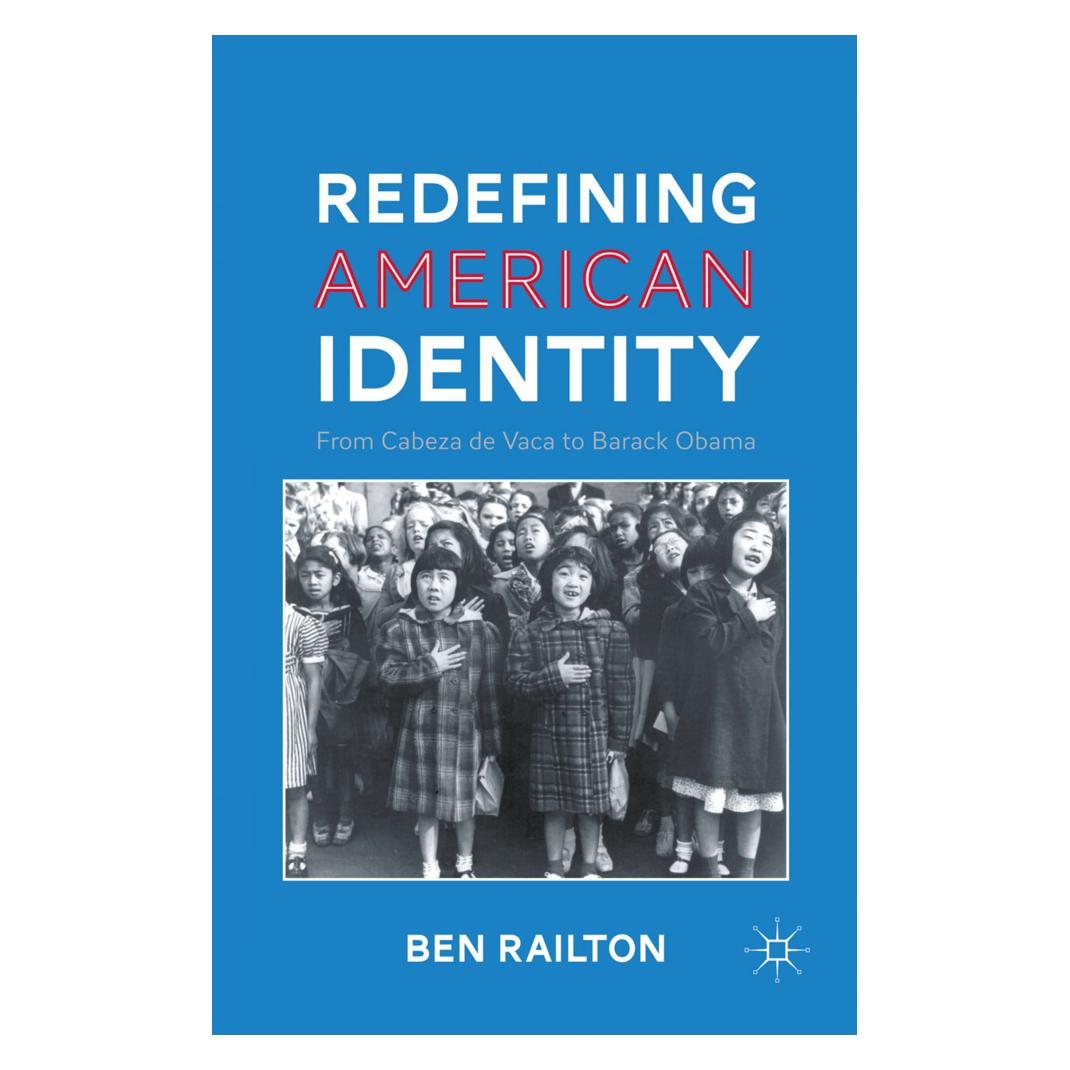 Springer Redefining American Identity (Englisch, Softcover, B. Railton) (56887125)