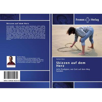 Skizzen auf dem Herz, Taschenbuch von Norbert Meier, Fromm Verlag, 978-3-8416-0123-0
