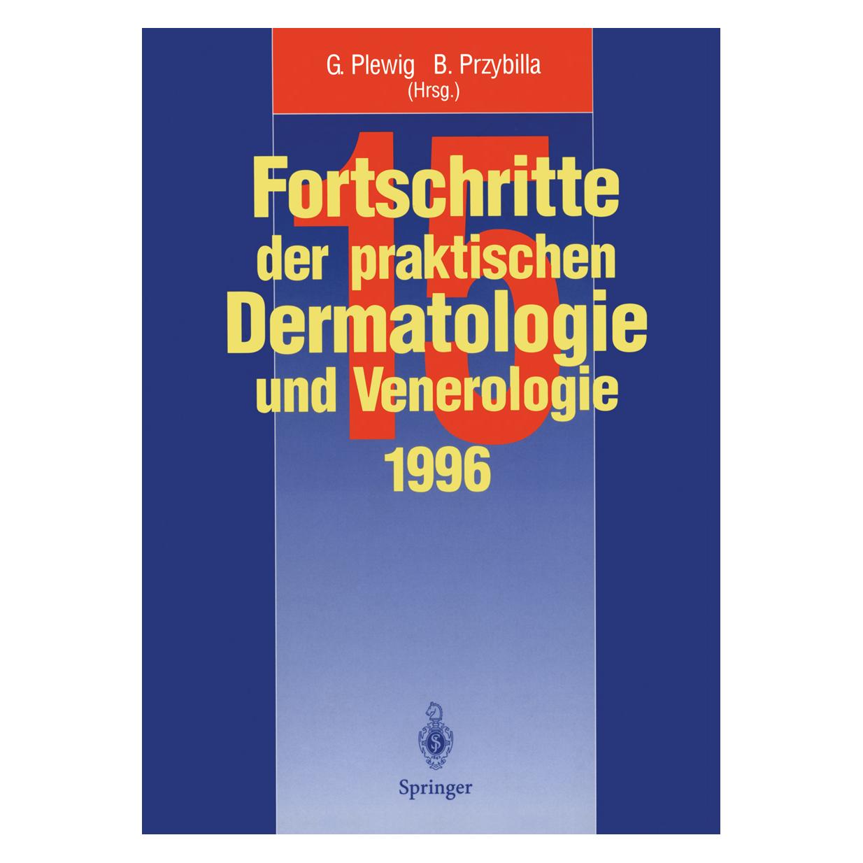 Springer Fortschritte der praktischen Dermatologie und Venerologie (Deutsch, Softcover, Bernhard Przybilla, Gerd Plewig) (55530903)
