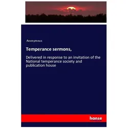 Temperance sermons, Fachbücher von Anonymous
