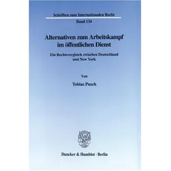 Alternativen zum Arbeitskampf im öffentlichen Dienst., Fachbücher von Tobias Pusch