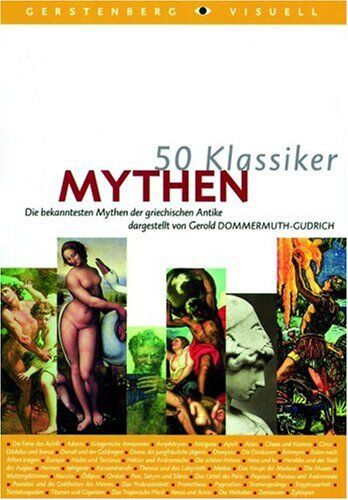 Gerold Dommermuth-Gudrich - 50 Klassiker, Mythen: Die bekanntesten Mythen der griechischen Antike - Preis vom 09.10.2026 07:28:09 h