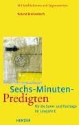 Roland Breitenbach - Sechs-Minuten-Predigten für die Sonn- und Festtage im Lesejahr C. Mit Meditationen und Segensgebeten - Preis vom 18.10.2026 15:28:09 h