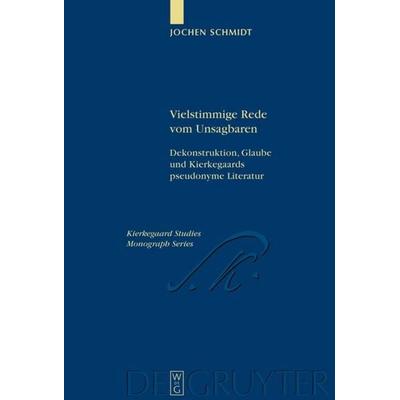 Vielstimmige Rede vom Unsagbaren, Gebundene Ausgabe von Jochen Schmidt, De Gruyter, 978-3-11-018633-8