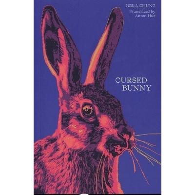 Cursed Bunny, Taschenbuch von Bora Chung, Honford Star, 978-1-916277-18-2