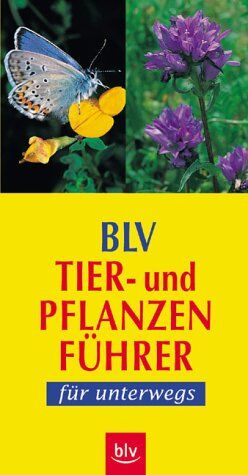 Wilhelm Eisenreich - BLV Tier- und Pflanzenführer für unterwegs - Preis vom 17.10.2026 19:25:27 h