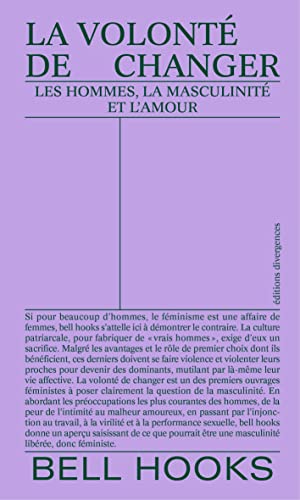 Bell Hooks - La volonté de changer : les hommes, la masculinité et l'amour - Preis vom 17.10.2026 19:25:27 h