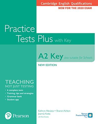 Kathryn Alevizos - Cambridge English Qualifications: A2 Key (Also suitable for Schools) New Edition Practice Tests Plus Student's Book with key - Preis vom 09.10.2026 07:28:09 h