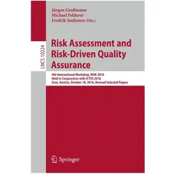 Risk Assessment and Risk-Driven Quality Assurance, Fachbücher von Fredrik Seehusen, Jürgen Grossmann, Michael Felderer
