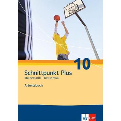 Schnittpunkt Plus Mathematik 10, Taschenbuch von , Klett Schulbuchverlag, 978-3-12-742461-4