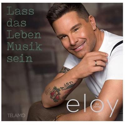 Lass das Leben Musik sein - Eloy de Jong, CD, 4053804316965