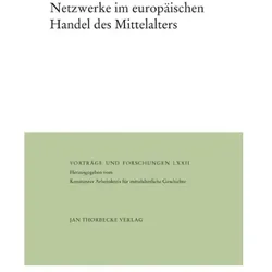 Netzwerke im europäischen Handel des Mittelalters, Fachbücher von Gerhard Fouquet