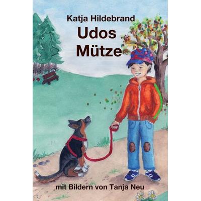 Udos Mütze, Gebundene Ausgabe von Katja Hildebrand, Tredition, 978-3-347-32357-5