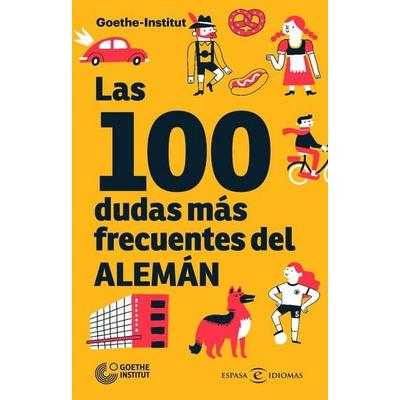 Las 100 dudas más frecuentes del alemán (Espasa Idiomas), Taschenbuch von , Espasa-Calpe, 978-84-670-5943-4