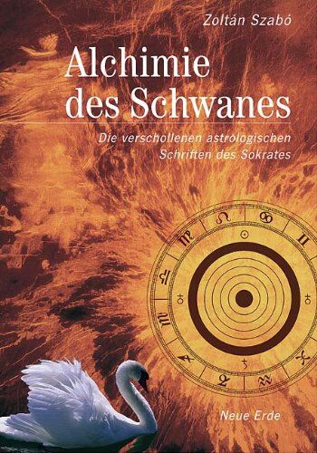 Zoltán Szabó - Alchimie des Schwanes. Die verschollenen astrologischen Schriften des Sokrates - Preis vom 09.10.2026 07:28:09 h
