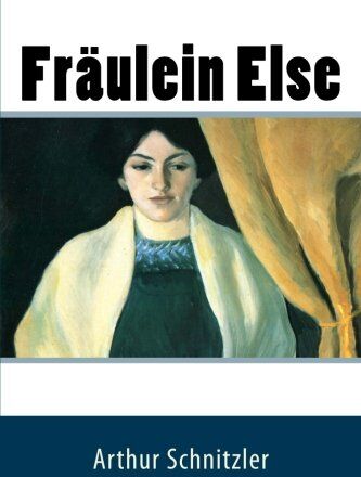 Arthur Schnitzler - Fräulein Else - Preis vom 12.10.2026 11:37:12 h