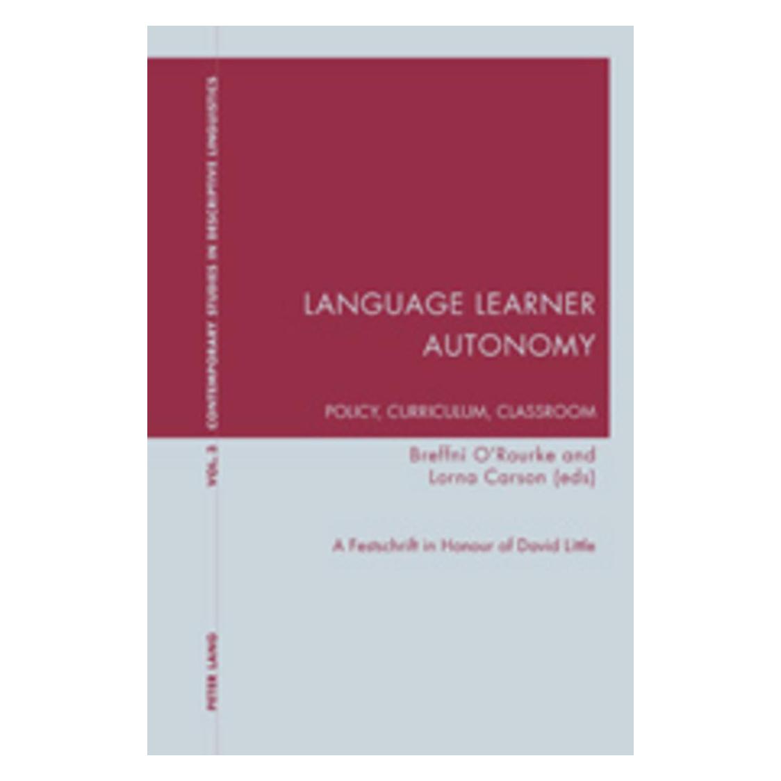 Peter Lang Language Learner Autonomy: Policy, Curriculum, Classroom (Englisch, Softcover, Lorna Carson) (56023354)