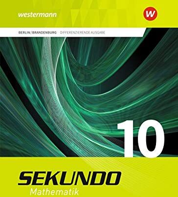 Sekundo - Mathematik für differenzierende Schulformen / Ausgabe 2017 für Berlin und Brandenburg: Sekundo - Mathematik für differenzierende Schulformen ... für Berlin und Brandenburg / Schülerband 10 - Preis vom 10.10.2026 11:48:34 h