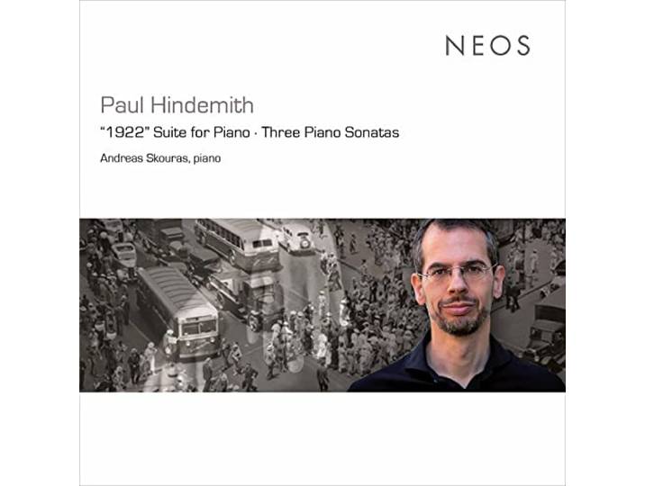 Hindemith: 1922 Suite For Piano Op.26; Three Piano Sonatas