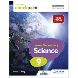 Cambridge Checkpoint Lower Secondary Science Student's Book 9, Schulbücher von Peter Riley, Peter D. Riley