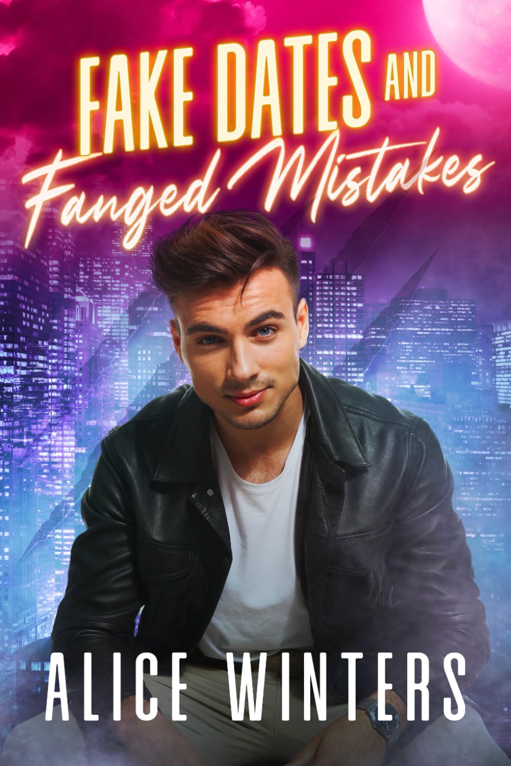 Alice Winters - Fake Dates and Fanged Mistakes - Preis vom 09.10.2026 07:28:09 h