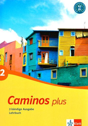 Margarita Görrissen - Caminos plus 2. Lehrbuch: A2-B1: BD 2 - Preis vom 14.10.2026 23:07:16 h