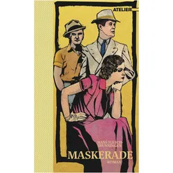Maskerade, Belletristik von Hans Flesch-Brunningen
