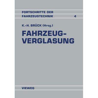 Fahrzeugverglasung, Taschenbuch von , Vieweg & Teubner, 978-3-528-06370-2
