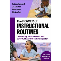 The Power of Instructional Routines, Schulbücher von Jie-Qi Chen, Martha Pott, Anita Evans, Rebeca Itzkowich