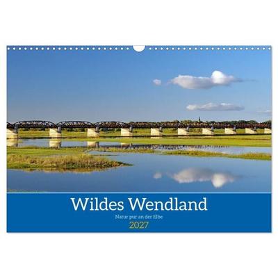 Wildes Wendland (Wandkalender 2027 DIN A3 quer), CALVENDO Monatskalender