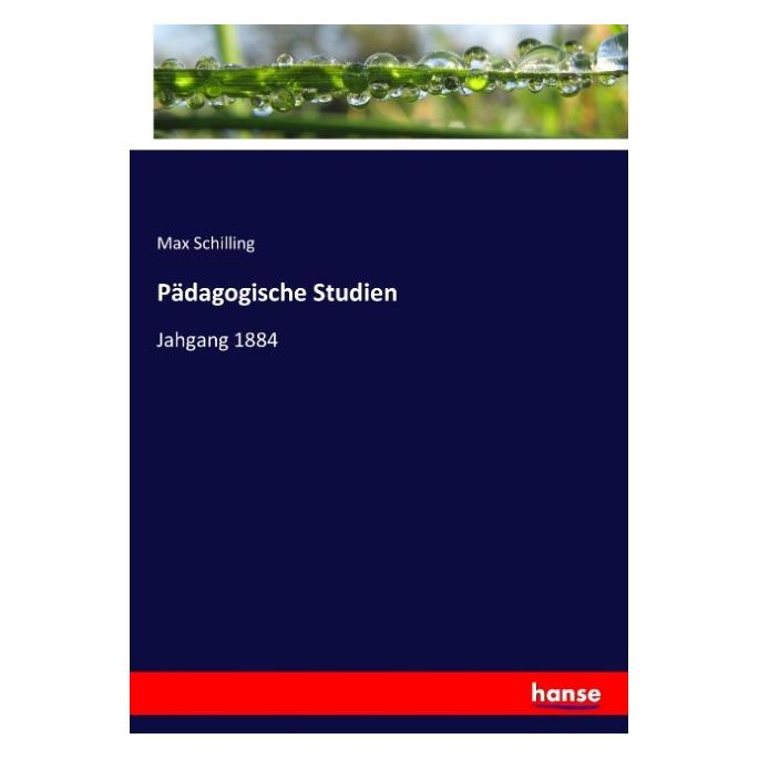 Hansebooks Pädagogische Studien (Deutsch, Softcover, Max Schilling) (55921952)