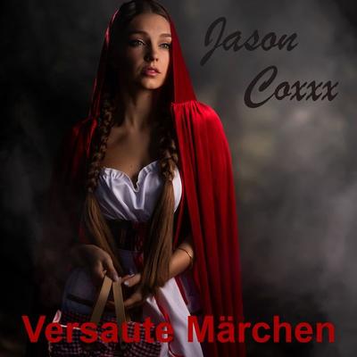 Versaute Märchen - Jason Coxxx, Audio, 4067248477472